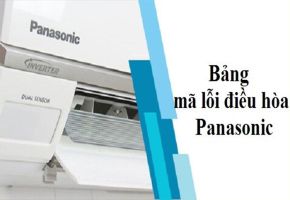 Cách check mã lỗi máy lạnh Panasonic Inverter dễ dàng nhất cho người mới dùng